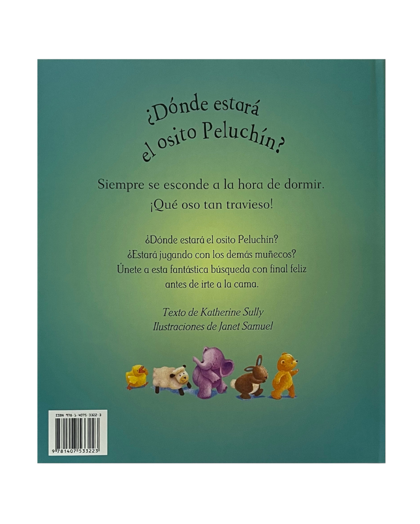 ¿Dónde estará el osito peluchín?