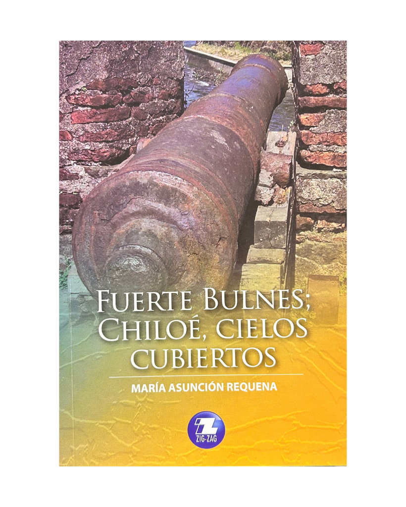 Fuerte Bulnes: Chiloé, cielos cubiertos