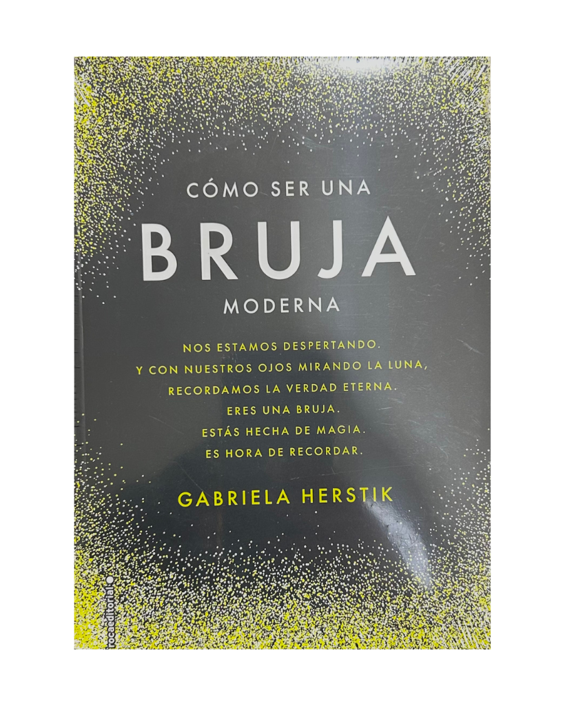 Cómo ser una bruja moderna