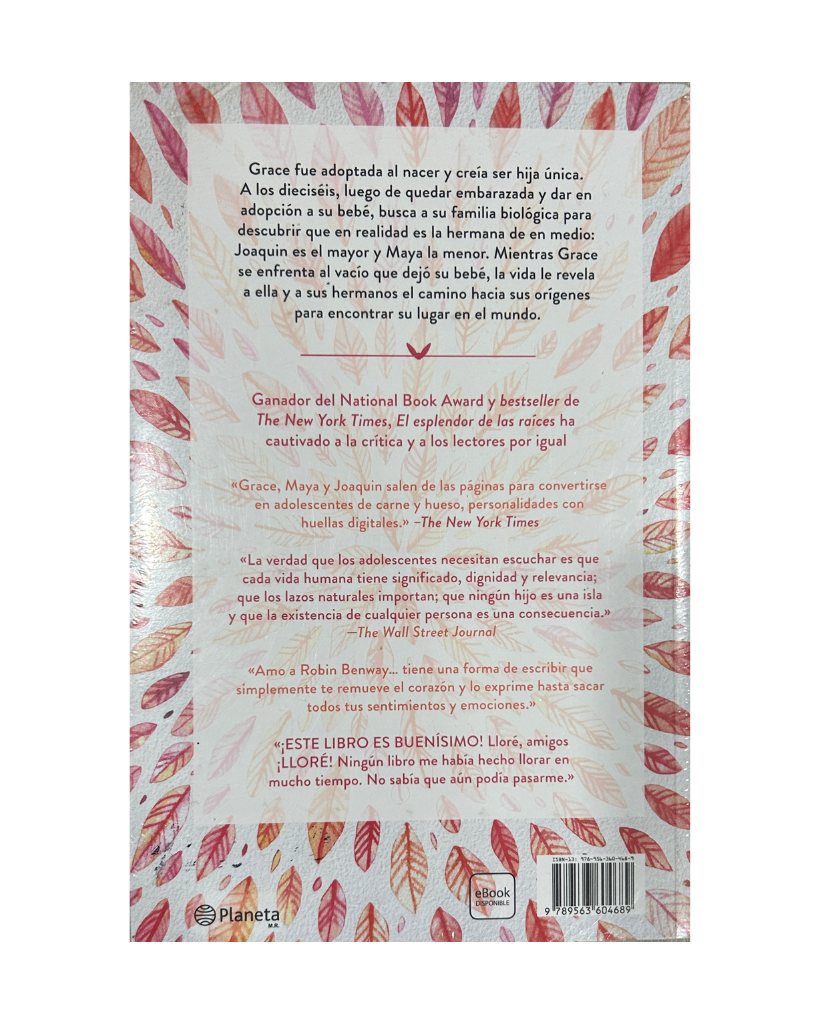 El esplendor de las raíces