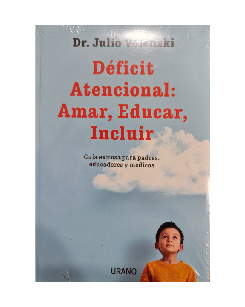Déficit atencional; Amar, educar, incluir
