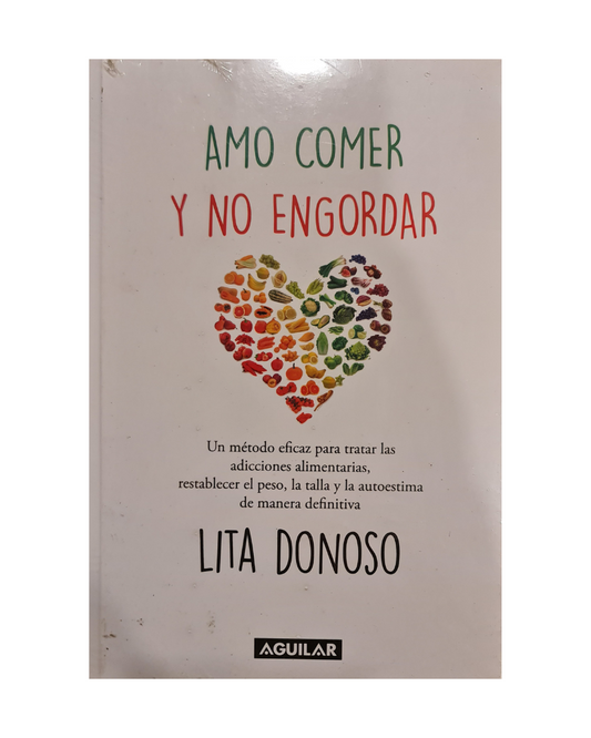 Amo comer y no engordar