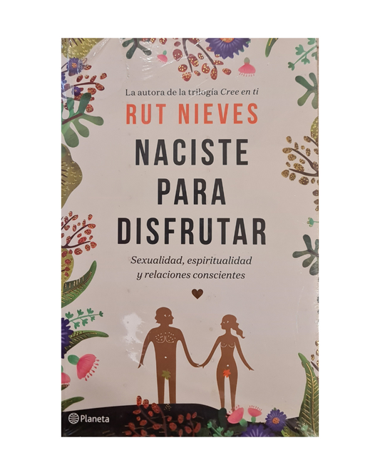 Naciste para disfrutar