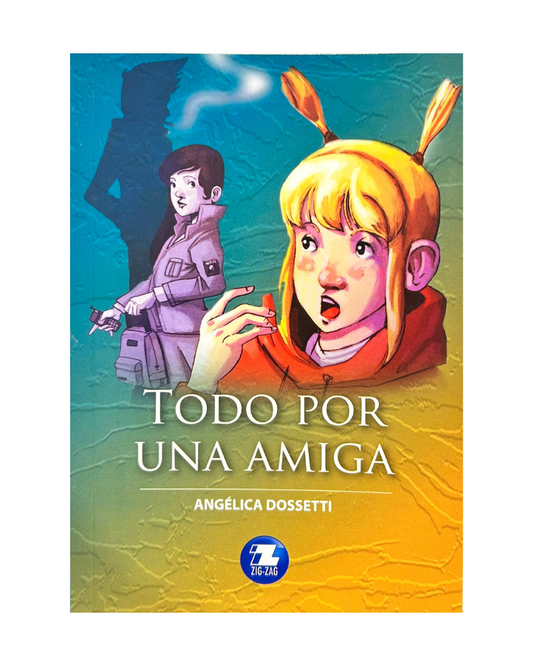 Todo por una amiga