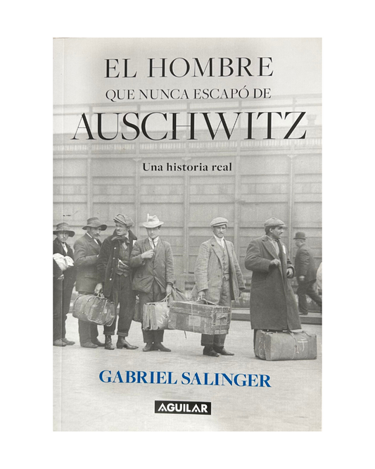 El hombre que nunca escapó de Auschwitz