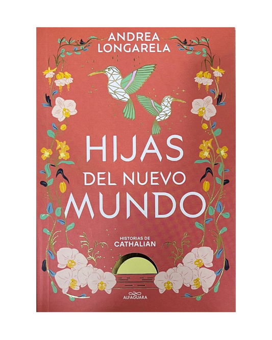 Hijas del nuevo mundo (Historia de Cathalian 3)